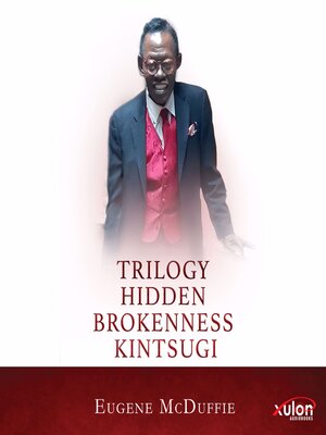cover image of Trilogy Hidden Brokenness Kintsugi